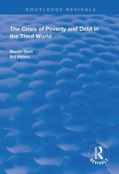 Paperback The Crisis of Poverty and Debt in the Third World Book