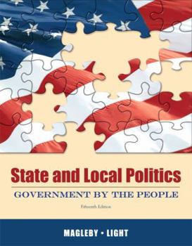 Paperback State and Local Politics: Government by the People Book