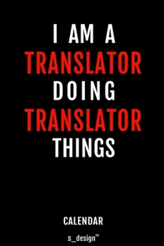 Calendar for Translators / Translator: Everlasting Calendar / Diary / Journal (365 Days / 3 Days per Page) for notes, journal writing, event planner, quotes & personal memories