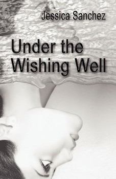 Under the Wishing Well