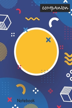 Companion Notebook: Designer Notebook: Wide Ruled Lined Paper Notebook Journal: Designer Workbook for Writing Notes