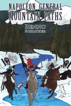 Paperback Napoleon General: Mountain Paths Book