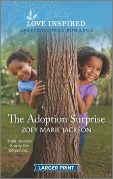 Mass Market Paperback The Adoption Surprise: An Uplifting Inspirational Romance [Large Print] Book