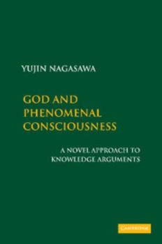 Paperback God and Phenomenal Consciousness: A Novel Approach to Knowledge Arguments Book