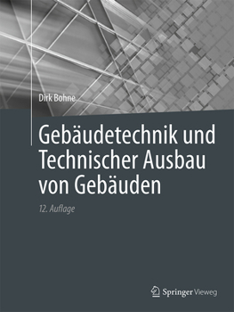 Hardcover Gebäudetechnik Und Technischer Ausbau Von Gebäuden [German] Book