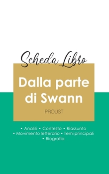 Paperback Scheda libro Dalla parte di Swann di Marcel Proust (analisi letteraria di riferimento e riassunto completo) [Italian] Book