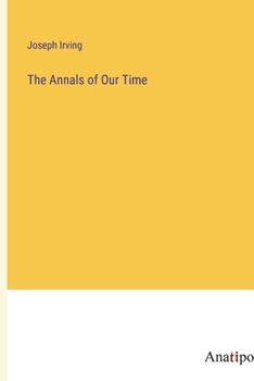 Paperback The Annals of Our Time Book