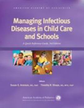 Paperback Managing Infectious Diseases in Child Care and Schools: A Quick Reference Guide Book