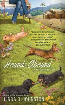 Hounds Abound - Book #3 of the Pet Rescue Mystery