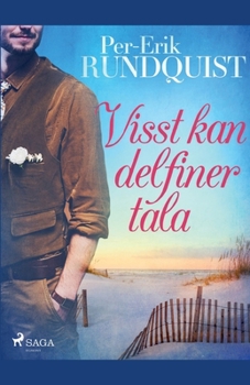 Paperback Visst kan delfiner tala [Swedish] Book