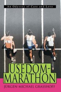 Paperback Usedom-Marathon: An Odyssey of Care and Love Book