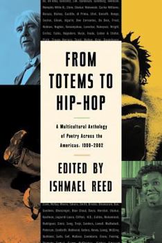 Paperback From Totems to Hip-Hop: A Multicultural Anthology of Poetry Across the Americas 1900-2002 Book