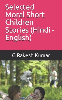 Paperback Selected Moral Short Children Stories: in Hindi and English Book