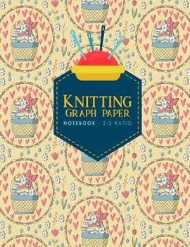 Paperback Knitting Graph Paper Notebook - 2: 3 Ratio: Knitters Graph Paper, Knitters Notebook, Blank Knitting Pattern Books, Cute Easter Egg Cover Book