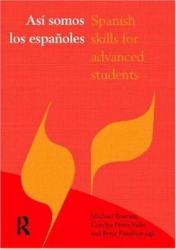 Paperback Asi somos los espanoles: Spanish Skills for Advanced Students Book