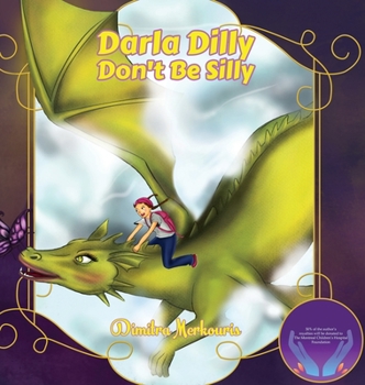 Hardcover Darla Dilly Don't Be Silly Book