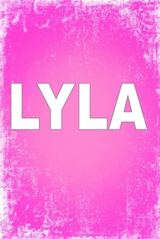 Paperback Lyla: 100 Pages 6" X 9" Personalized Name on Journal Notebook Book