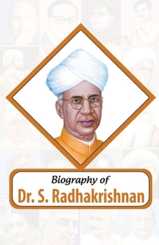 Biography of Dr. S. Radhakrishnan