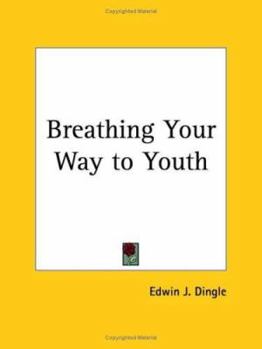 Paperback Breathing Your Way to Youth Book