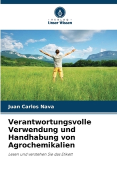 Paperback Verantwortungsvolle Verwendung und Handhabung von Agrochemikalien [German] Book