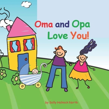 Paperback Oma and Opa Love You!: baby boy version Book
