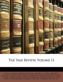 Paperback The Yale Review, Volume 11 Book