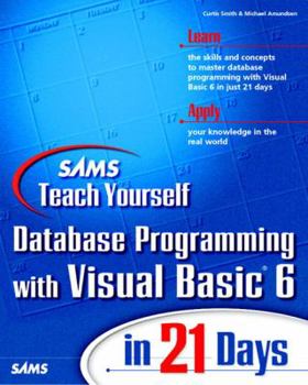 Paperback Sams Teach Yourself Database Programming with Visual Basic 6 in 21 Days Book
