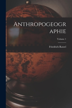 Paperback Anthropogeographie; Volume 1 [German] Book