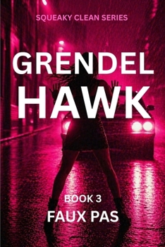 Paperback Faux Pas (SQUEAKY CLEAN, Book 3) Book