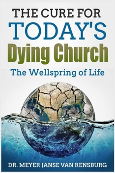 Paperback The Cure for Today's Dying Church Book