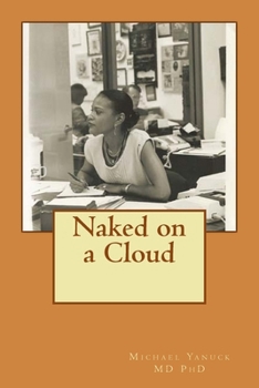 Paperback Naked on a Cloud: Bioenergy Book One Book