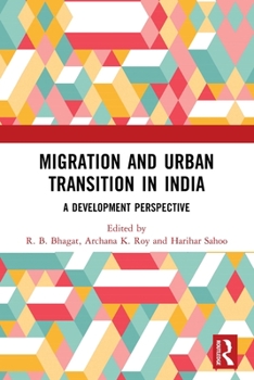 Paperback Migration and Urban Transition in India: A Development Perspective Book