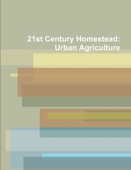 Paperback 21st Century Homestead: Urban Agriculture Book