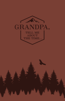 Leather Bound Grandpa, Tell Me about the Time, Miam Book