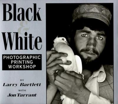 Paperback Black & White: Photographic Printing Workshop Book