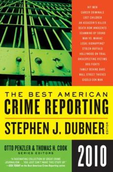 The Best American Crime Reporting 2010 - Book  of the Best American Crime Reporting