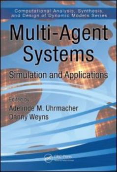 Hardcover Multi-Agent Systems: Simulation and Applications Book