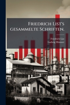 Paperback Friedrich List's gesammelte Schriften. [German] Book