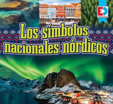 Los Símbolos Nacionales Nórdicos (Nordic National Symbols)