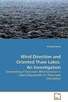 Paperback Wind Direction and Oriented Thaw Lakes. An Investigation Book