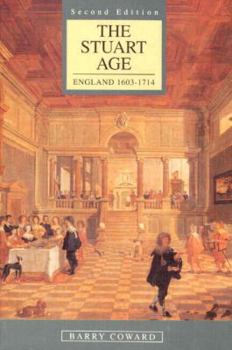 Paperback The Stuart Age: England 1603-1714 Book