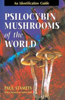 Paperback Psilocybin Mushrooms of the World: An Identification Guide Book