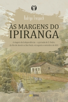 Paperback Às margens do Ipiranga [Portuguese] Book