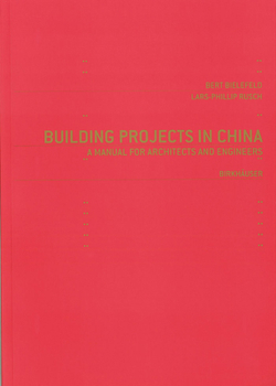 Hardcover Building Projects in China: A Manual for Architects and Engineers Book