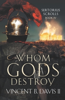 Paperback Whom Gods Destroy: A Novel of Ancient Rome Book