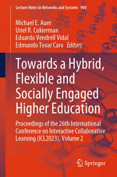Paperback Towards a Hybrid, Flexible and Socially Engaged Higher Education: Proceedings of the 26th International Conference on Interactive Collaborative Learni Book