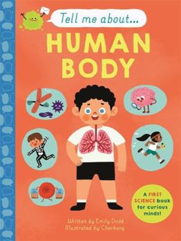 Hardcover Tell Me About: The Human Body Book