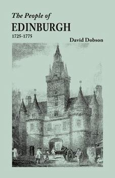 Paperback People of Edinburgh [Scotland], 1725-1775 Book