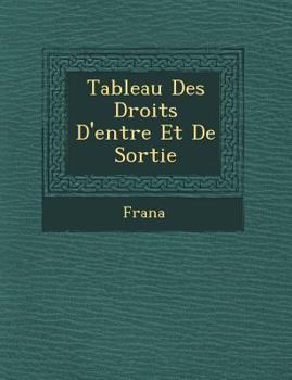 Paperback Tableau Des Droits D'Entr E Et de Sortie [French] Book
