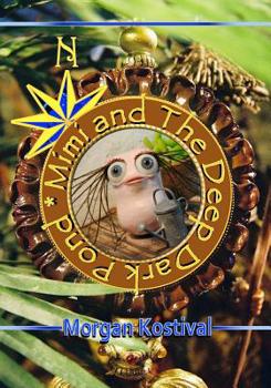 Paperback Mimi and the Deep Dark Pond Book